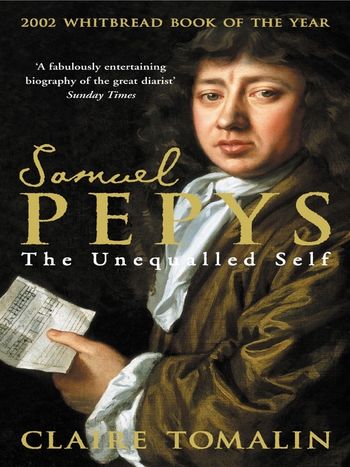 Samuel Pepys (eBook): The Unequalled Self
